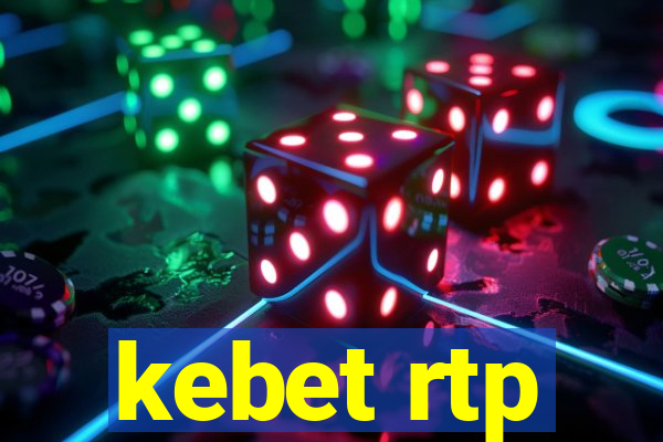 kebet rtp